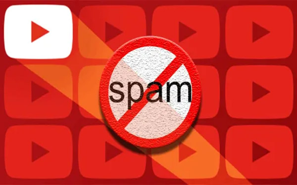 Người mới làm Youtube tuyệt đối không được Spam và các hành vi gian lận